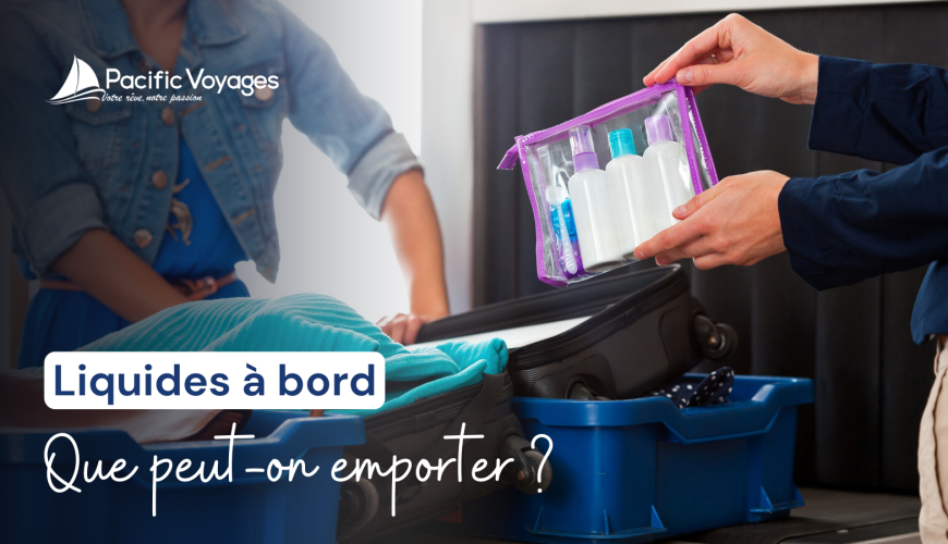 liquides-a-bord-que-peut-on-emporter