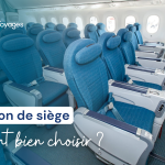 Comment choisir le siège parfait pour votre vol ?